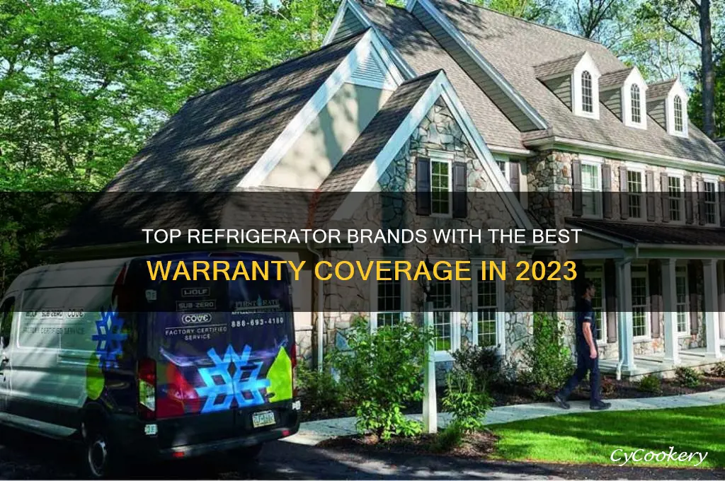 which refrigerator brand has the best warranty