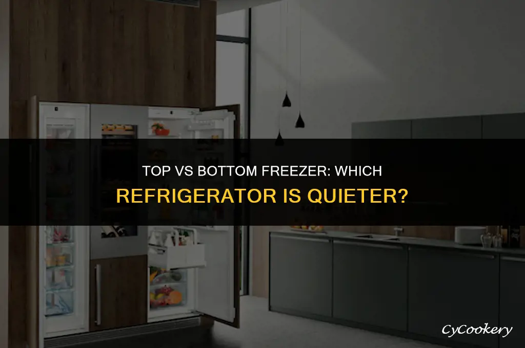 which refrigerator more quiet top vs bottom freezer