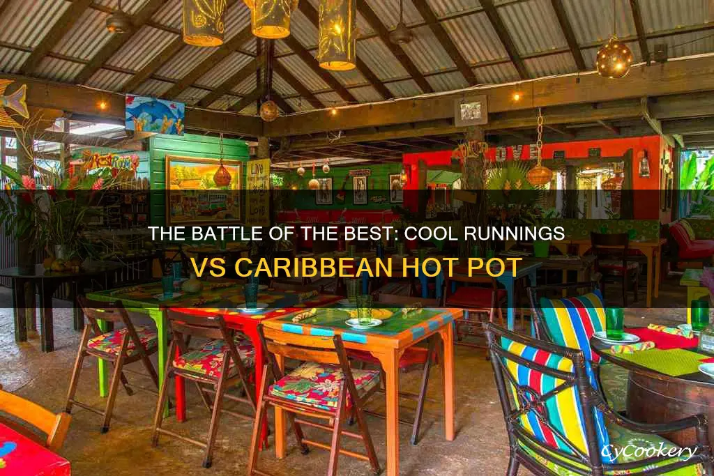 which restaurant is better cool runnings vs caribbean hot pot