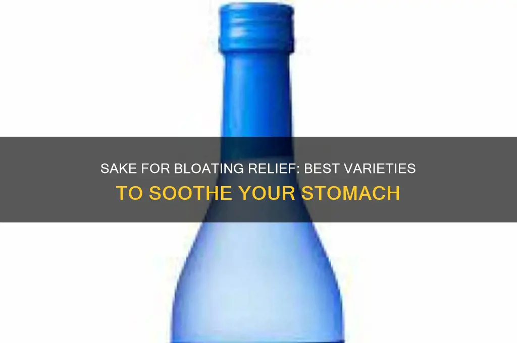 which sake wine is good for stomach bloating