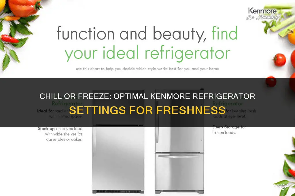 which way is colder on a kenmore refrigerator settinh