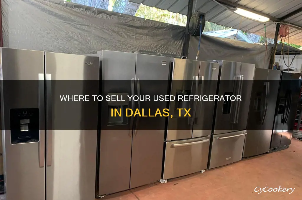 who buys used refrigerators in dallas tx