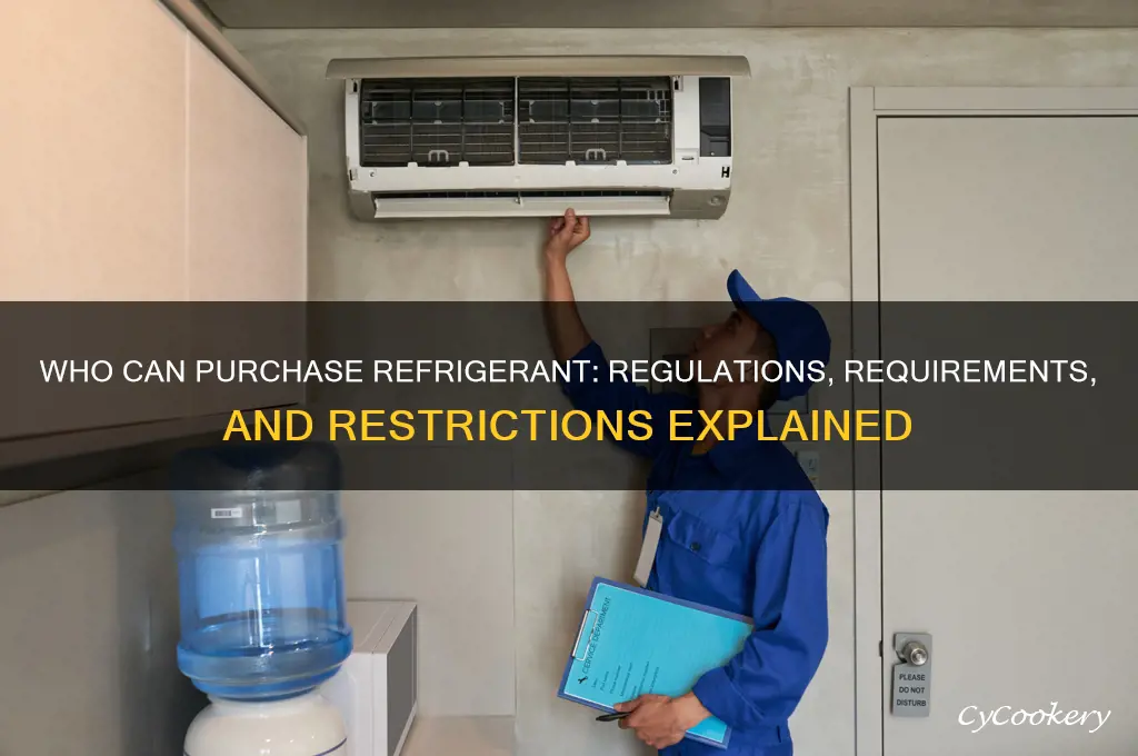 who can buy refrigerant