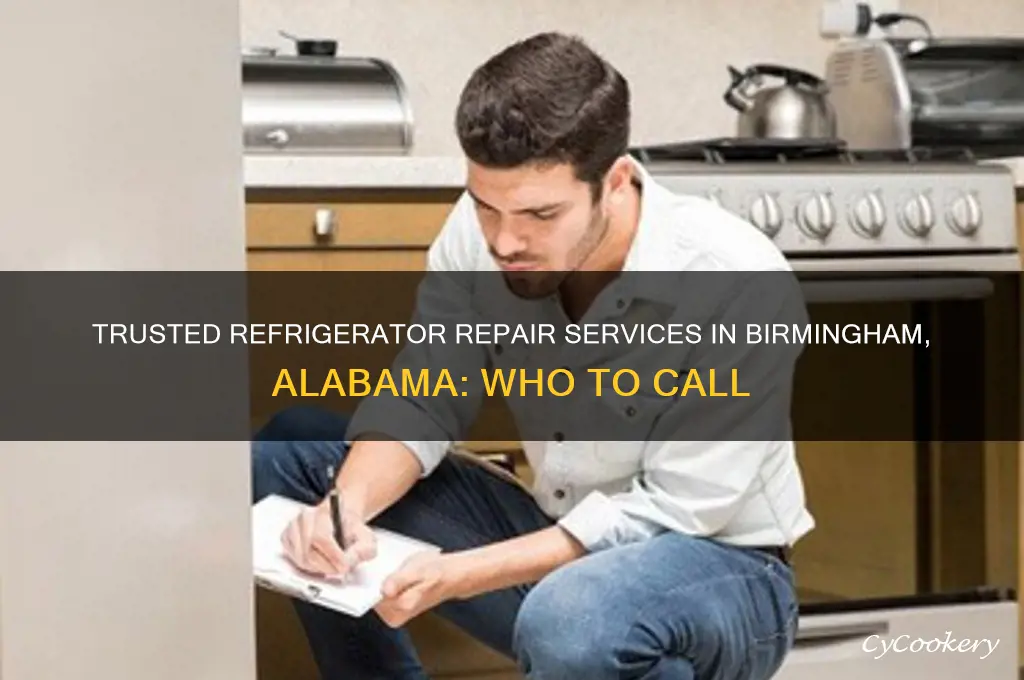 who can service a refrigerator in birmingham alabama