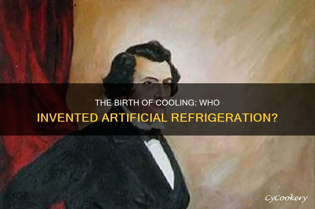 who created the first artificial refrigeration system