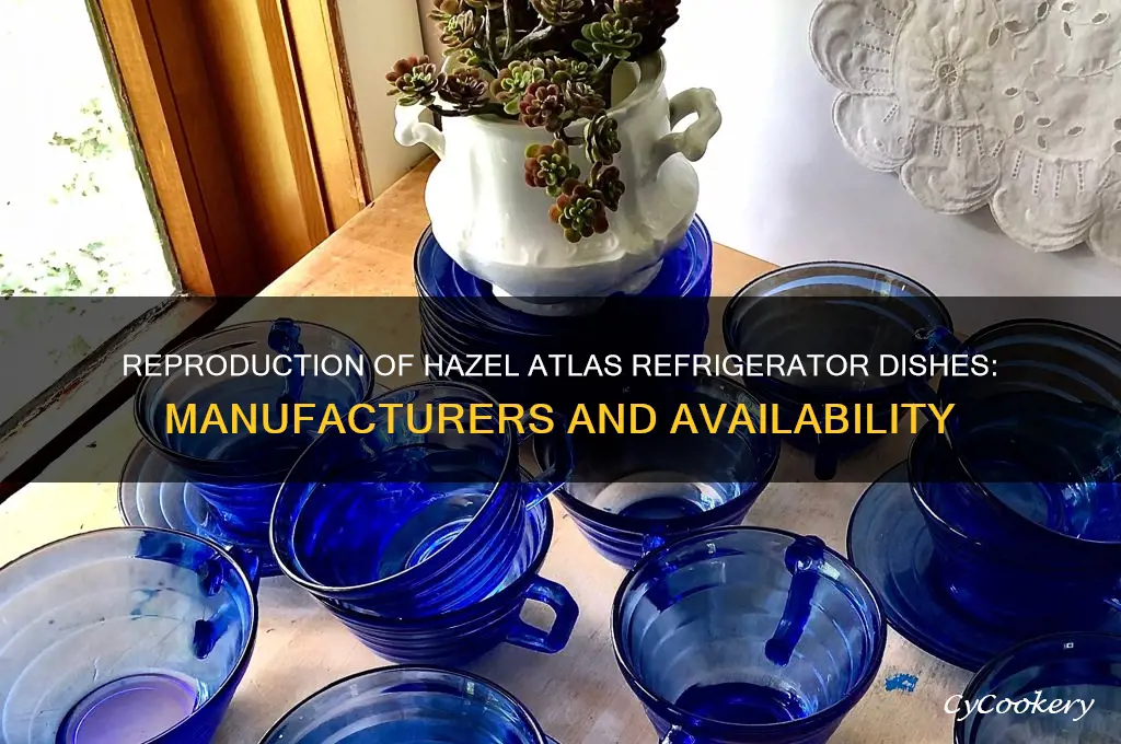 who has reproduced hazel atlas refrigerator dishes