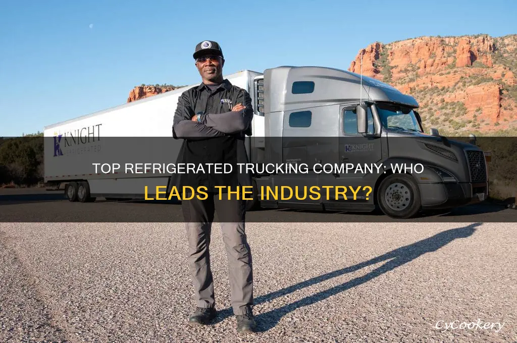 who is the largest refrigerated trucking company