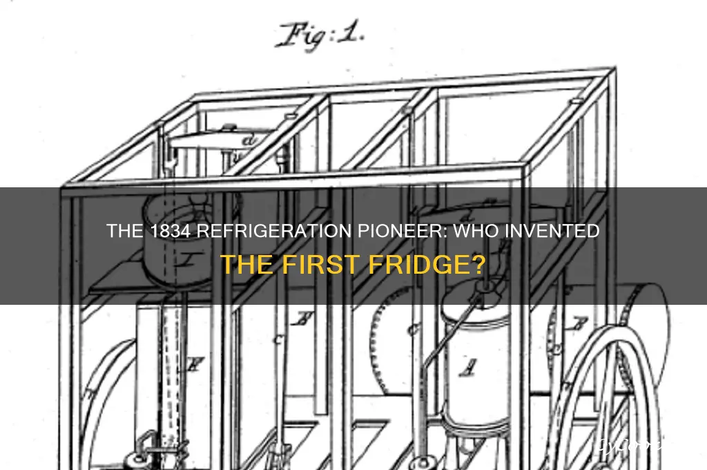 who made the first refrigerator in 1834