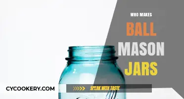 Discovering the Makers of Ball Mason Jars: A Historical Overview