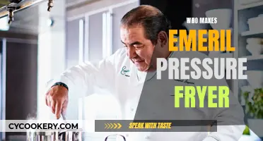 Who Manufactures the Emeril Pressure Fryer?