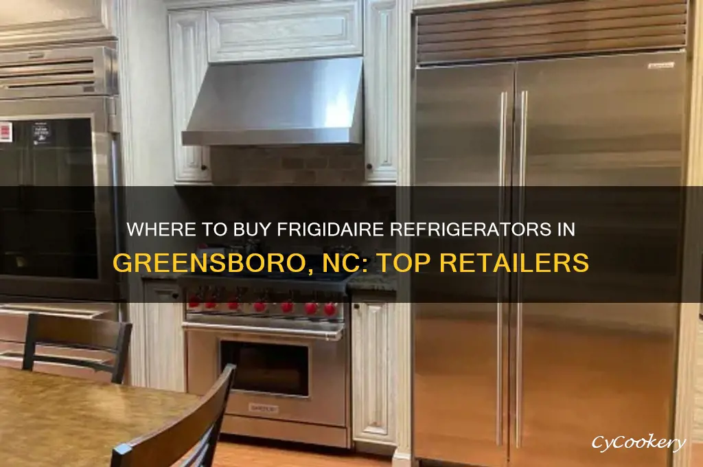 who sells frigidaire refrigerators in greensboro nc