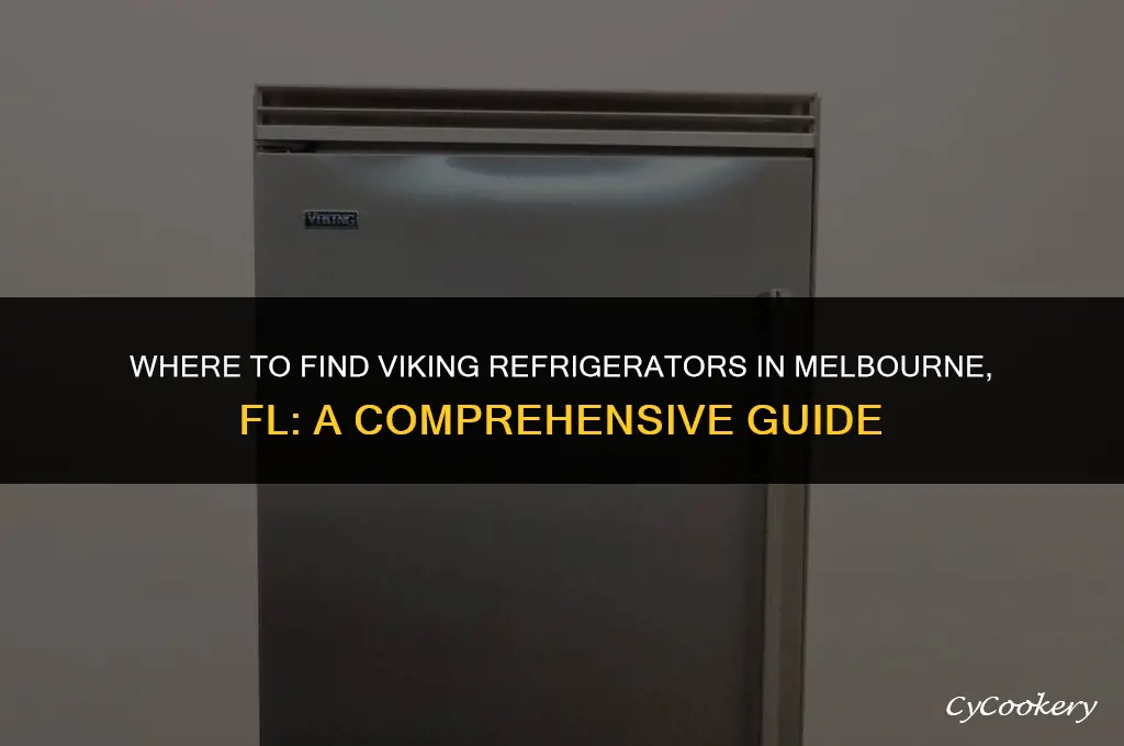 who sells viking refrigerators in melbourne fl area