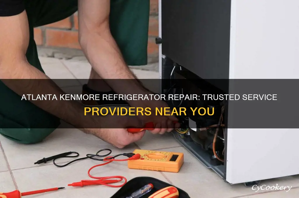 who services kenmore refrigerators in atlanta area