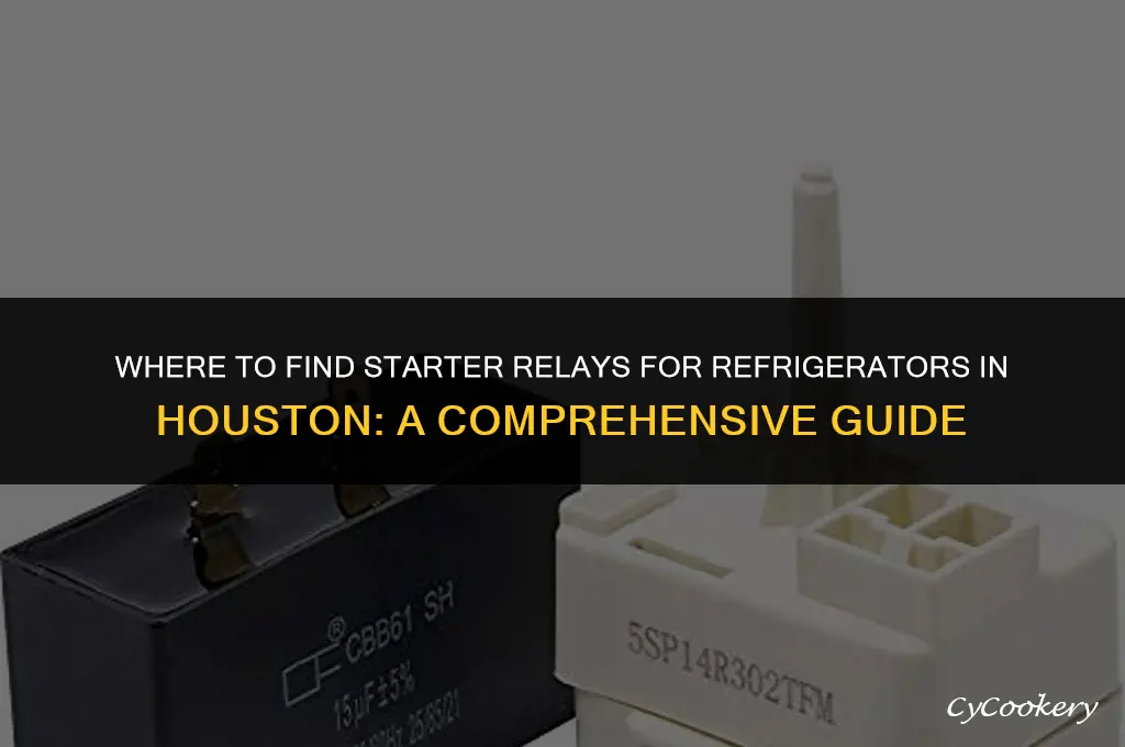 who stocks starter relays in houston for refrigerators