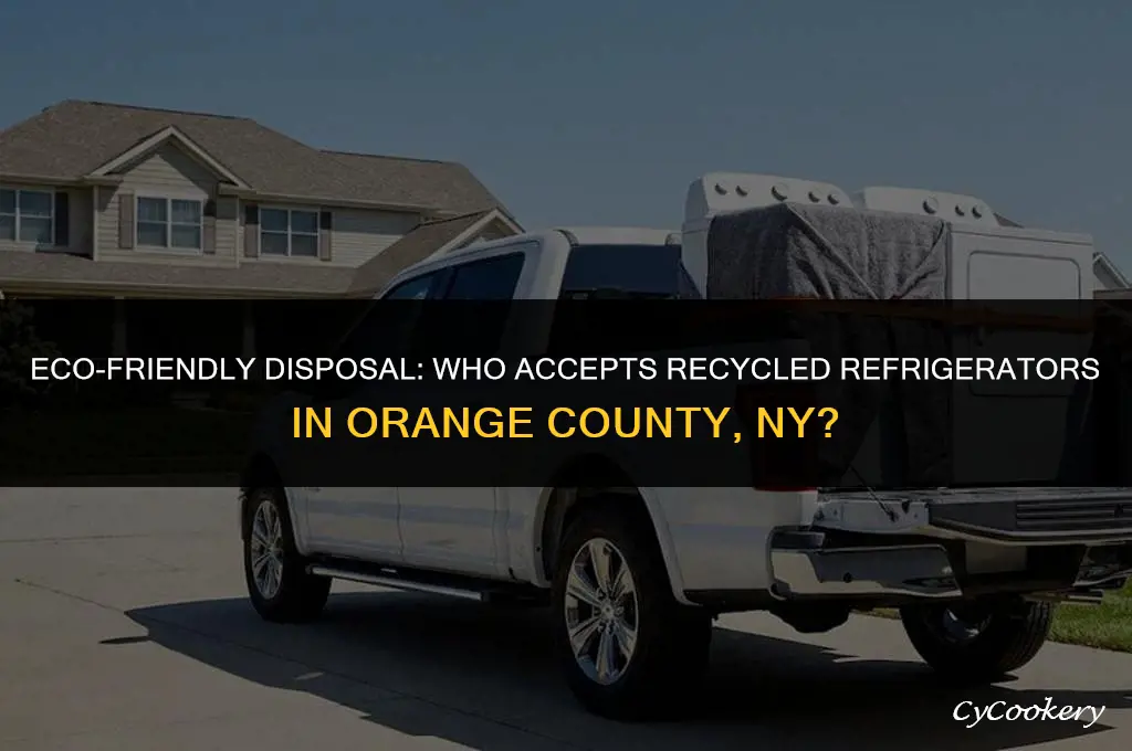 who takes recycled refrigerators in orange county ny