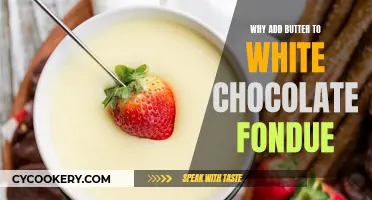 White Chocolate Fondue: Why Butter Makes It Better