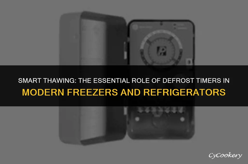 why are defrost timers used on freezers and refrigerators