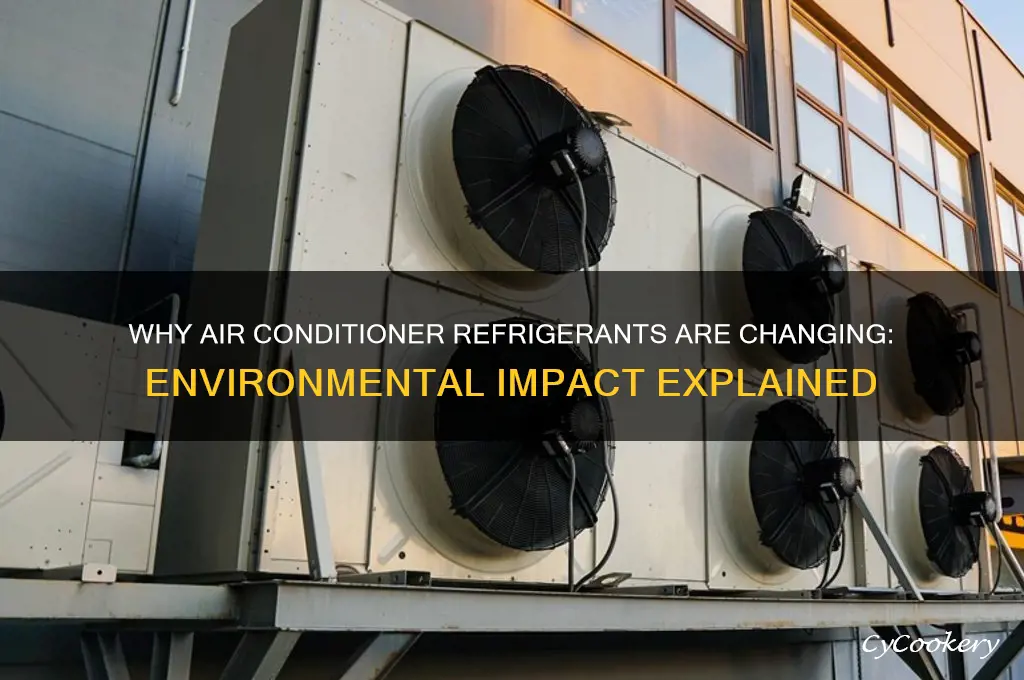 why are the changing air conditioner refrigerant