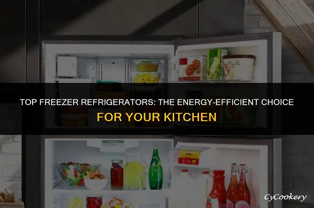 why are top freezer refrigerators more energy efficient