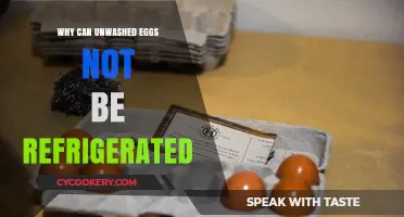 Unwashed Eggs and Refrigeration: Understanding the Risks of Chilling
