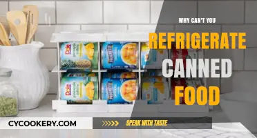Why Refrigerating Canned Food Isn't Necessary: A Storage Guide