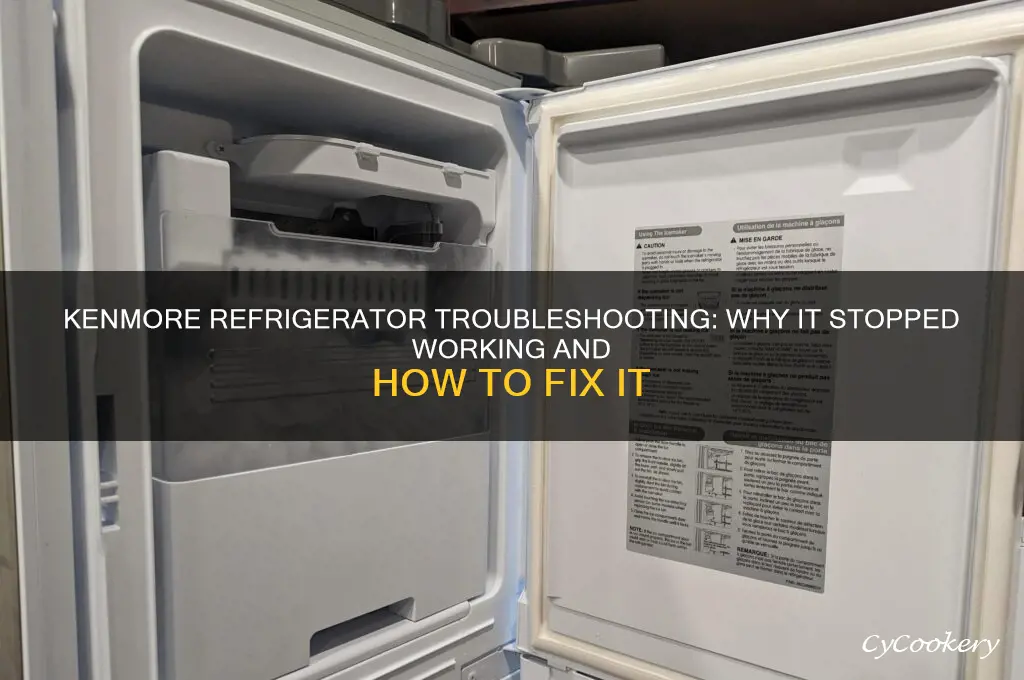 why did my kenmore refrigerator stop working