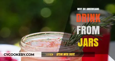 Why Do Americans Love Drinking from Mason Jars?