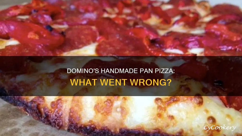 why do dominos handmade pan pizza sucks