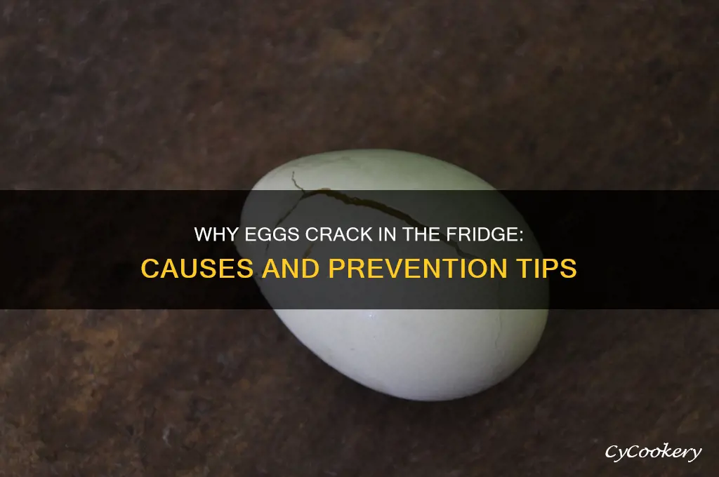 why do eggs crack in the refrigerator