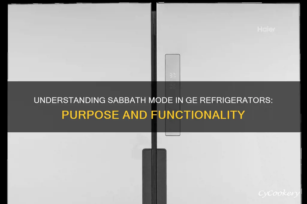 why do ge refrigerators have sabbath mode