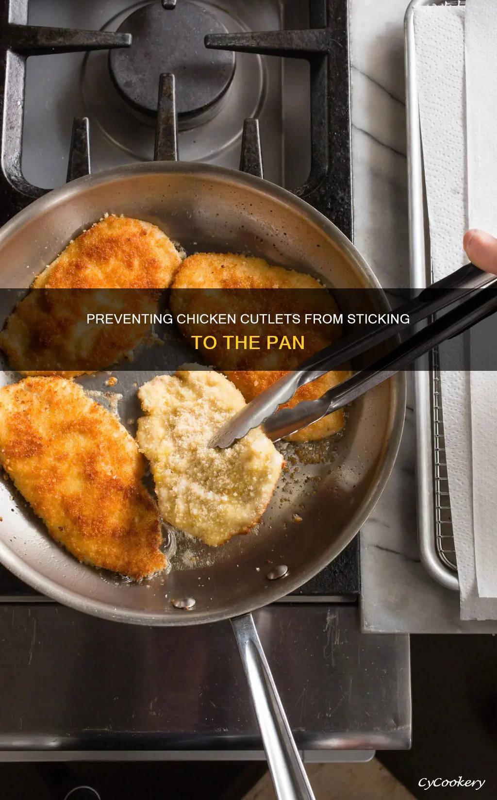 why do my chicken cutlets stick to the pan