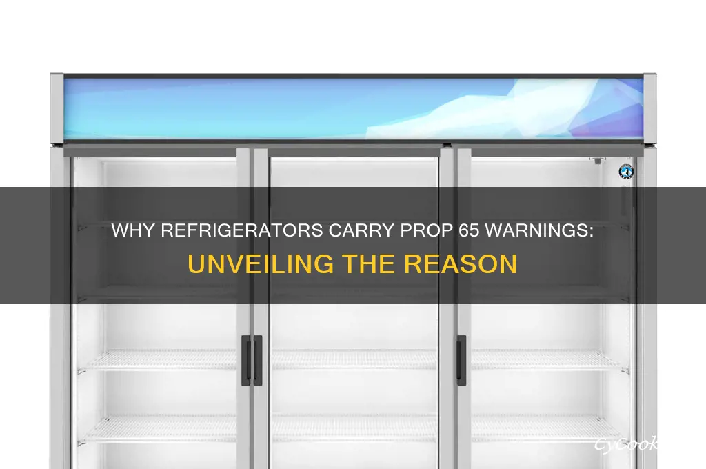 why do refrigerators have prop 65 warning