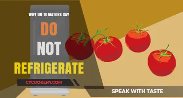 Why Tomatoes Hate the Fridge: Unraveling the 'Do Not Refrigerate' Mystery