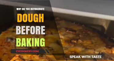 Refrigerating Dough: The Secret to Perfectly Baked Treats