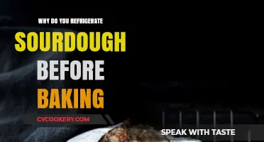 Refrigerating Sourdough: The Secret to Perfect Texture and Flavor