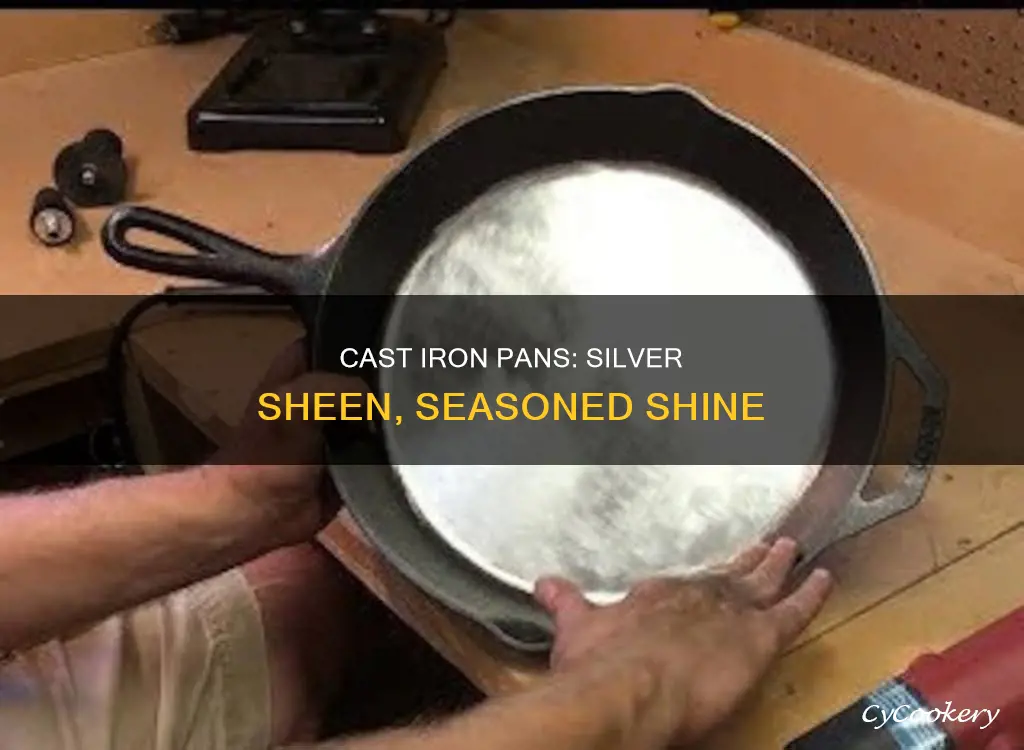 why does cast iron pan get silver