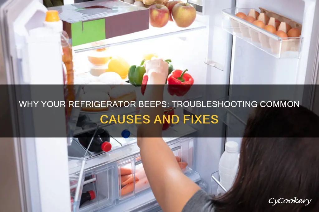 why does my refrigerator beep beep beep