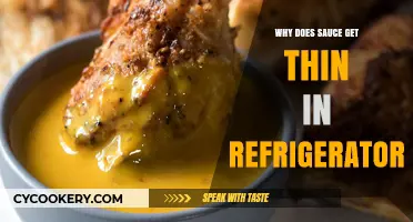 Why Refrigeration Thins Your Sauce: Understanding the Science Behind It