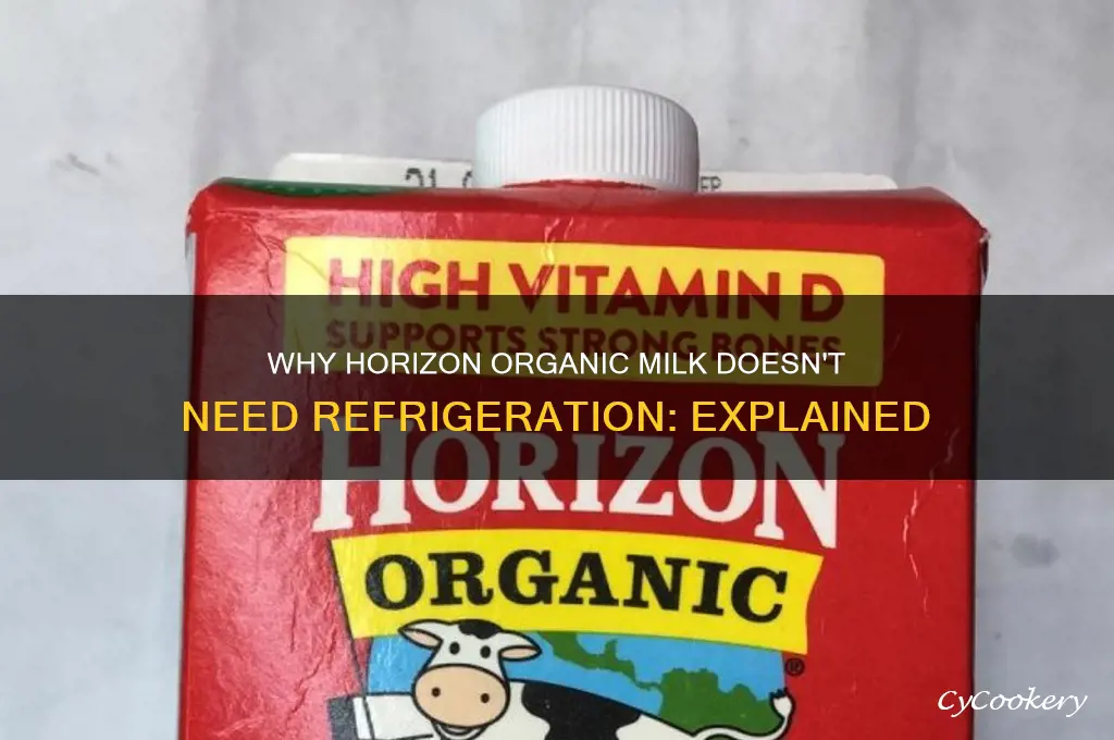 why don horizon organic milk not refrigerated