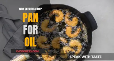 Deep Pan Frying: Why It's Better for Oil Conservation