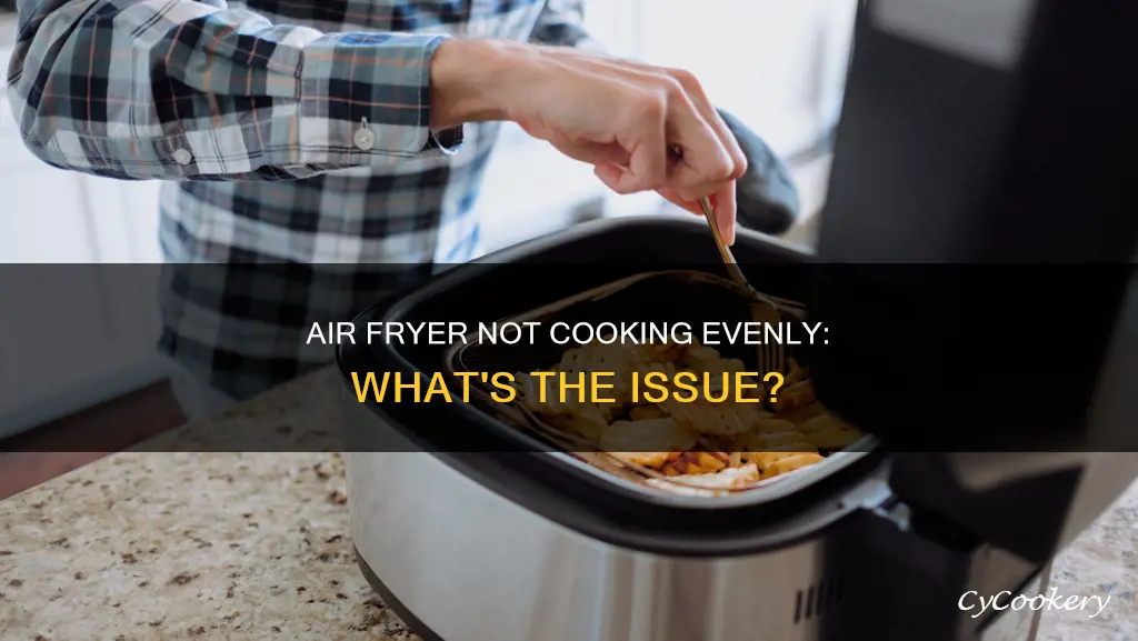 why is my air fryer not cooking in the middle
