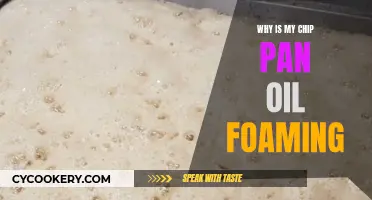 Understanding Chip Pan Oil: Foaming Mystery Explained