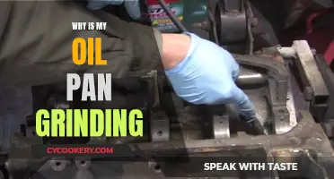 Troubleshooting an Oil Pan: Grinding Noises Explained