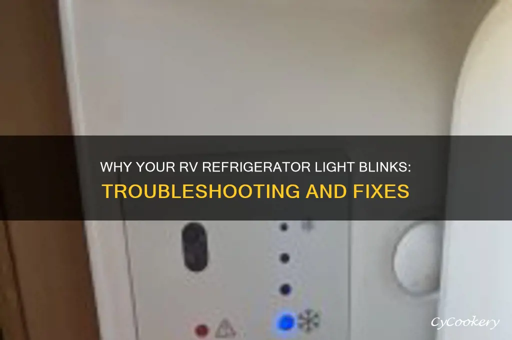 why is my rv refrigerator light blinking