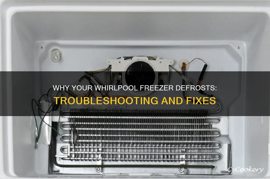 why is my whirlpool refrigerator freezer defrosting