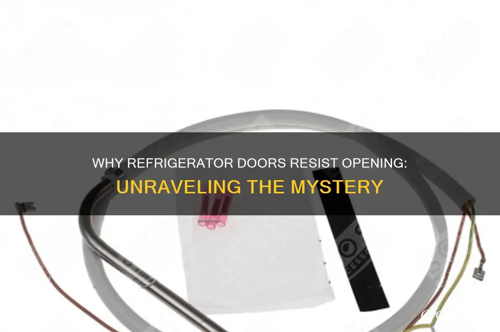 why is refrigerator door hard to open