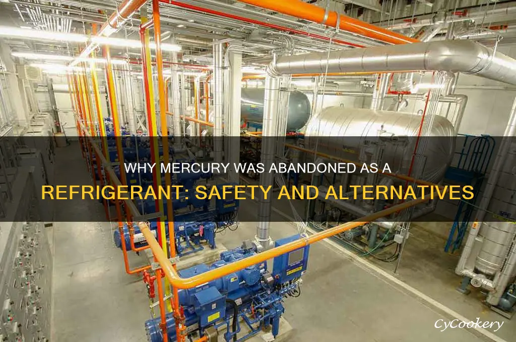 why isnt mercury used as a refrigerant