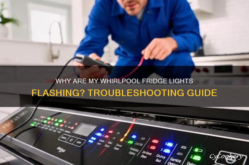 why my refrigerator has flashing lights whirlpool