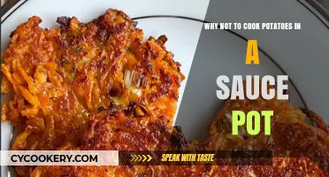 Avoid Sauce Pots: Why Potatoes Deserve Better Cooking Methods