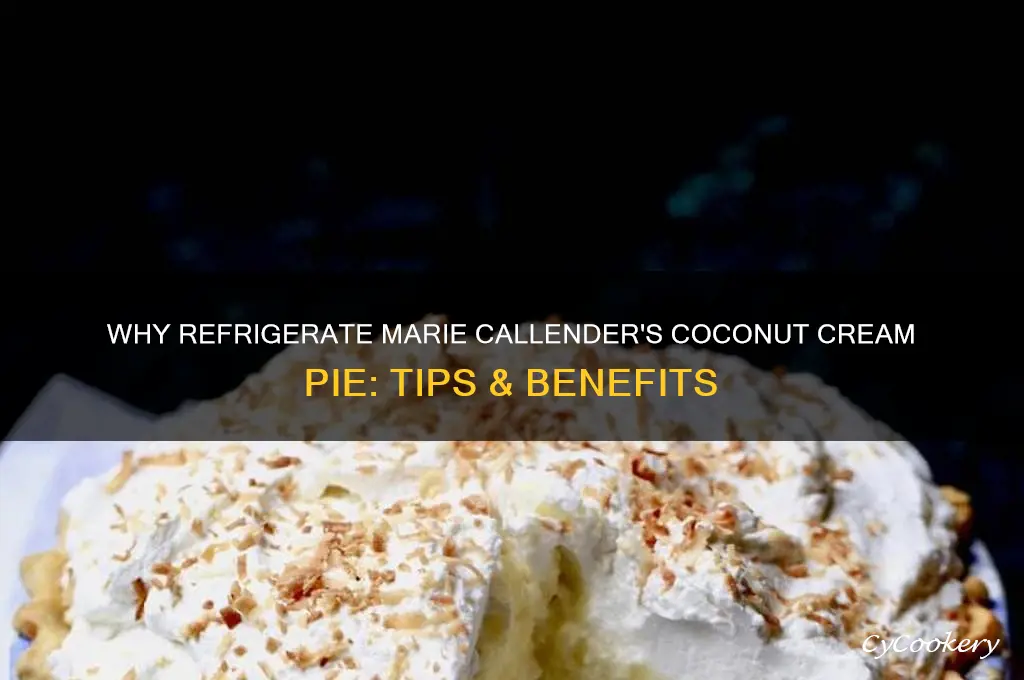 why refrigerate marie callender